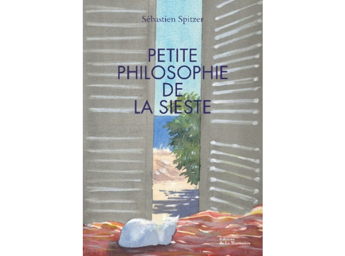 PETITE PHILOSOPHIE DE LA SIESTE