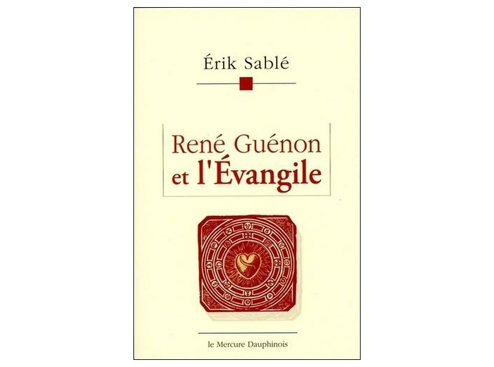 René Guénon et l'Evangile