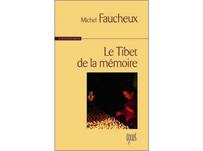 Tibet de la mémoire