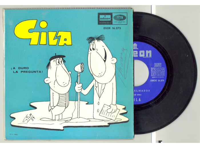 45 Tours GILA "ESOS PELMAZOS" / "LA PREGUNTA"