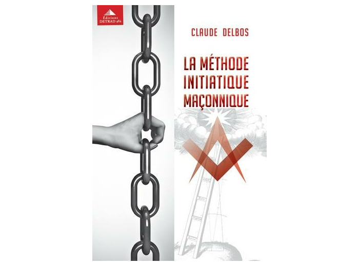 La méthode initiatique maçonnique