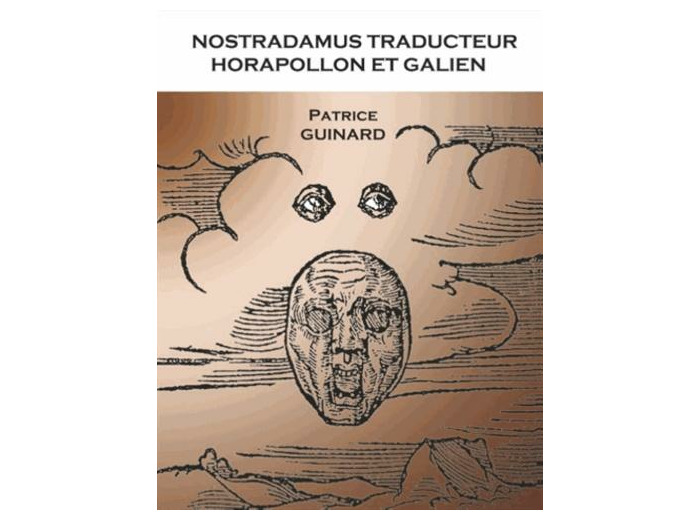 Nostradamus traducteur - Horapollon et Galien