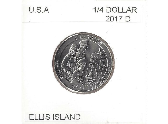 AMERIQUE (U.S.A) 1/4 DOLLAR 2017 D ELLIS ISLAND SUP