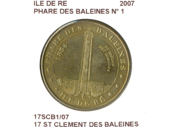 17 ST CLEMENT DES BALEINES ILE DE RE PHARE DES BALEINES N1 2007 SUP-