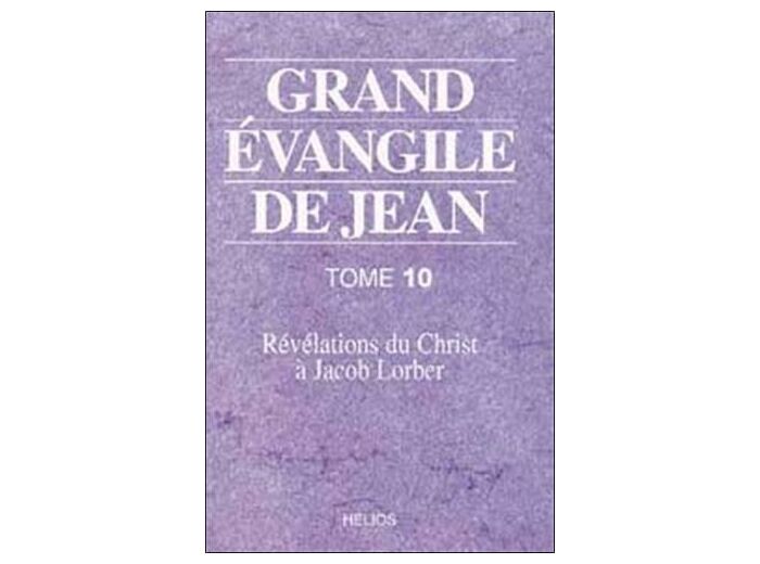 Grand Evangile de Jean tome 10