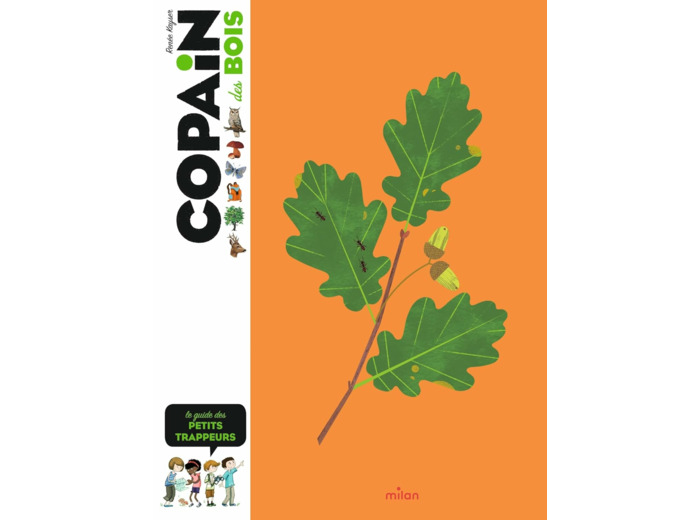 COPAIN - COPAIN DES BOIS - DES 8 ANS