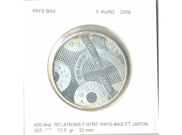 HOLLANDE (PAYS-BAS) 2009 5 EURO 400 Ans RELATIONS ENTRE PAYS -BAS ET JAPON SUP