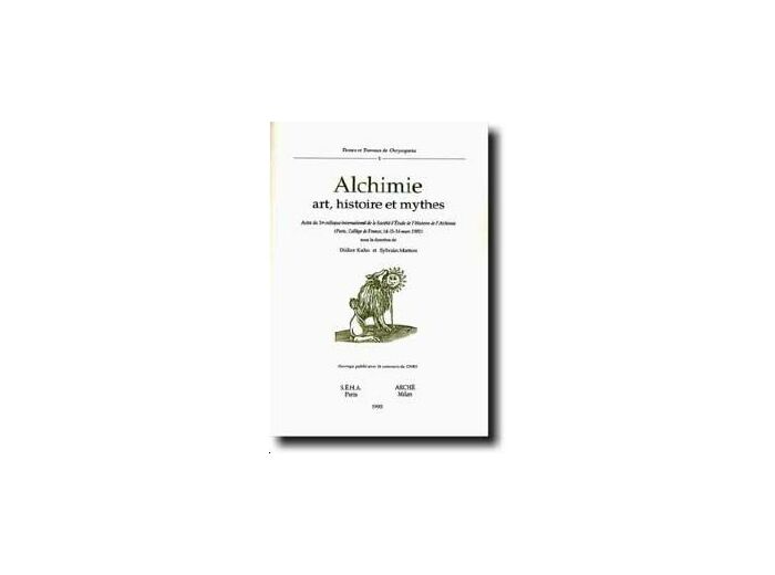 Alchimie - Art, histoire et mythes
