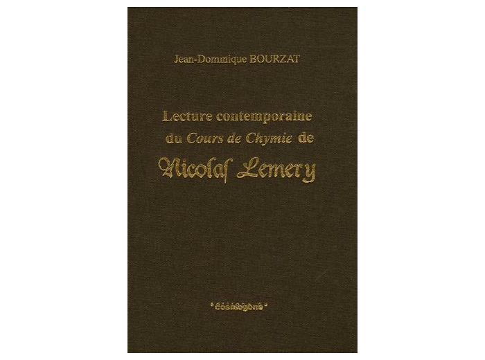 Lecture contemporaine du Cours de Chymie de Nicolas Lemery