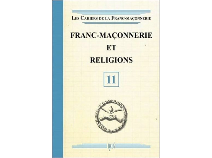 Franc-maçonnerie et religions - livret 11