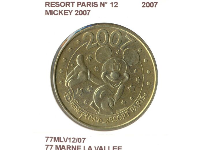 77 MARNE LA VALLEE RESORT PARIS N12 MICKEY 2007 SUP-
