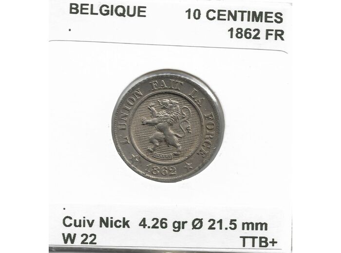 Belgique 10 CENTIMES 1862 FR TTB+