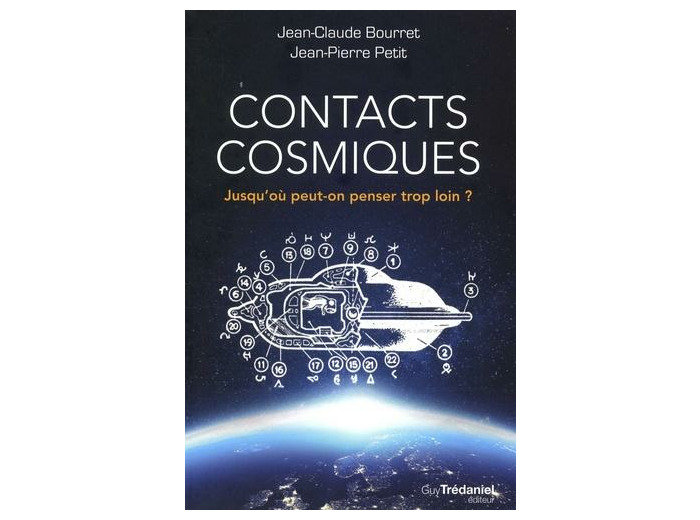 Contacts cosmiques - Jusqu'où peut-on penser trop loin ?