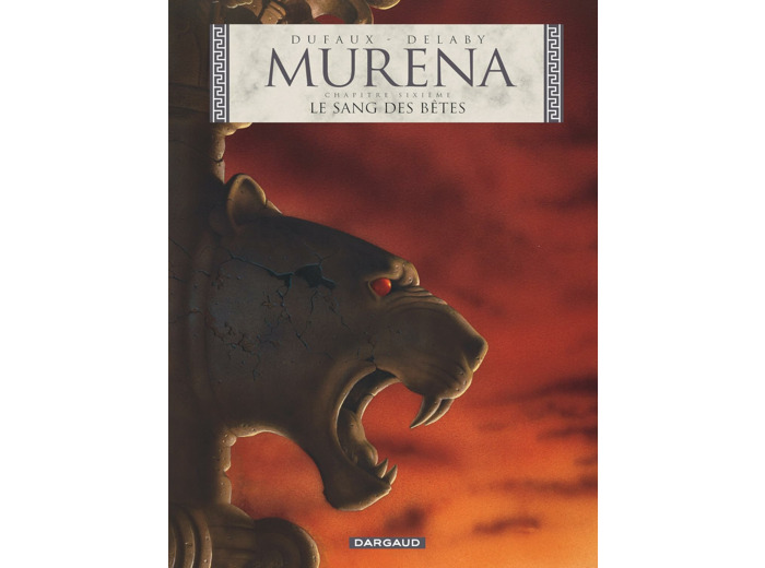 MURENA - TOME 6 - LE SANG DES BETES