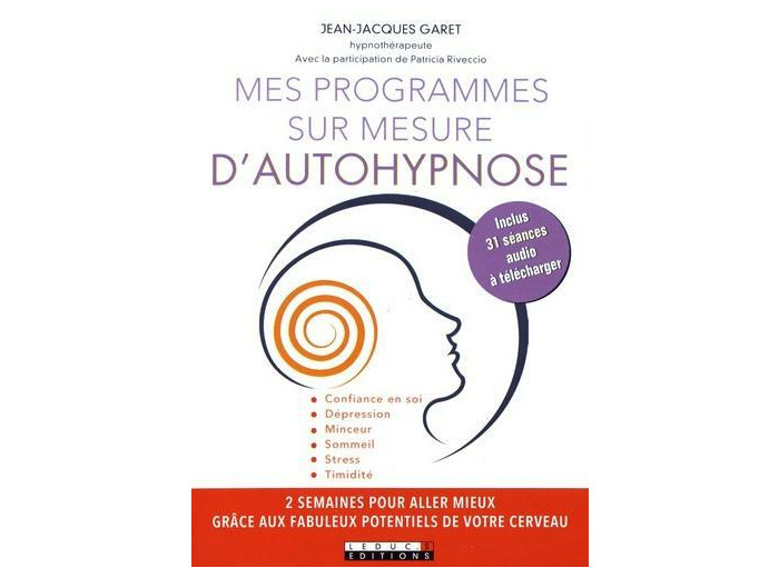 Mes programmes sur mesure d'autohypnose