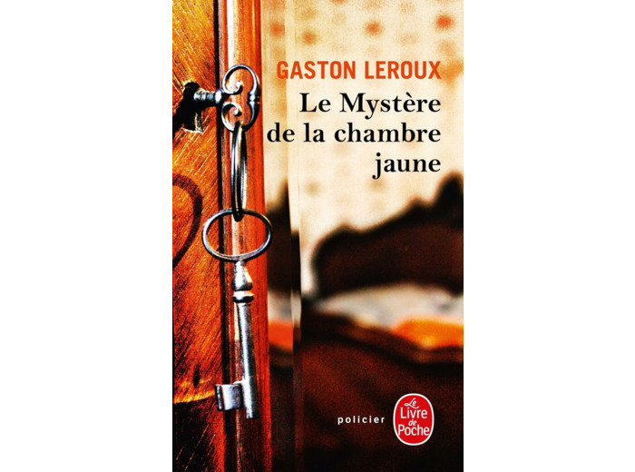 LE MYSTERE DE LA CHAMBRE JAUNE - ROULETABILLE