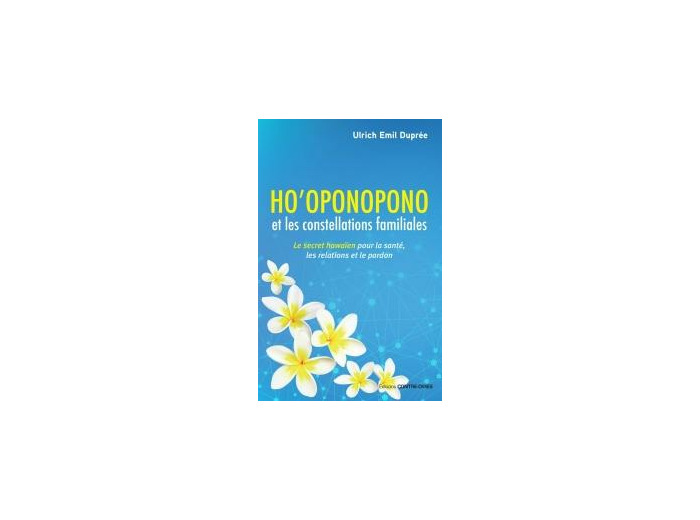 Ho'oponopono et les constellations familiales