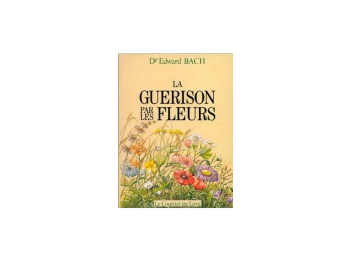 La Guérison par les fleurs