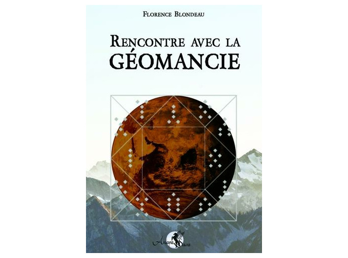 Rencontre avec la géomancie