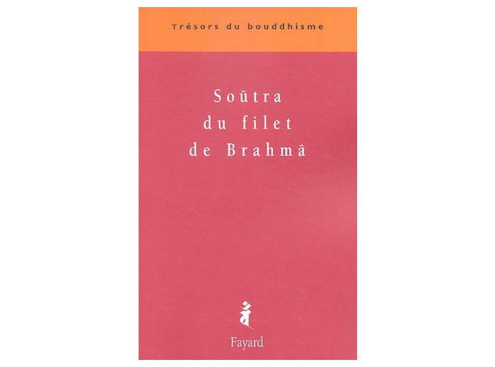 Soûtra du filet de Brahmâ