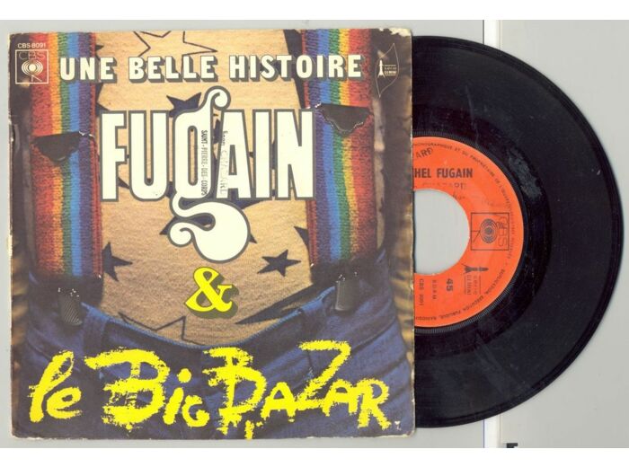 45 Tours MICHEL FUGAIN "UNE BELLE HISTOIRE" / "ALLEZ BOUGE TOI"