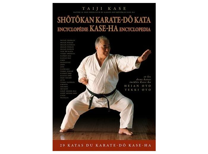 Shotokan Karate-do Kata - Encyclopédie Kase-Ha