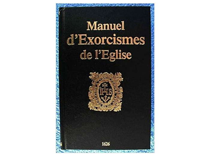 MANUEL D'EXORCISMES DE L'EGLISE