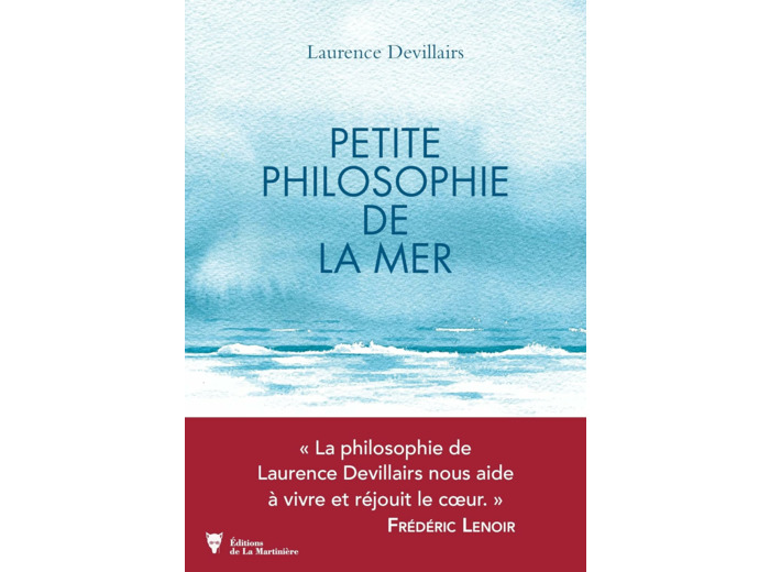 PETITE PHILOSOPHIE DE LA MER