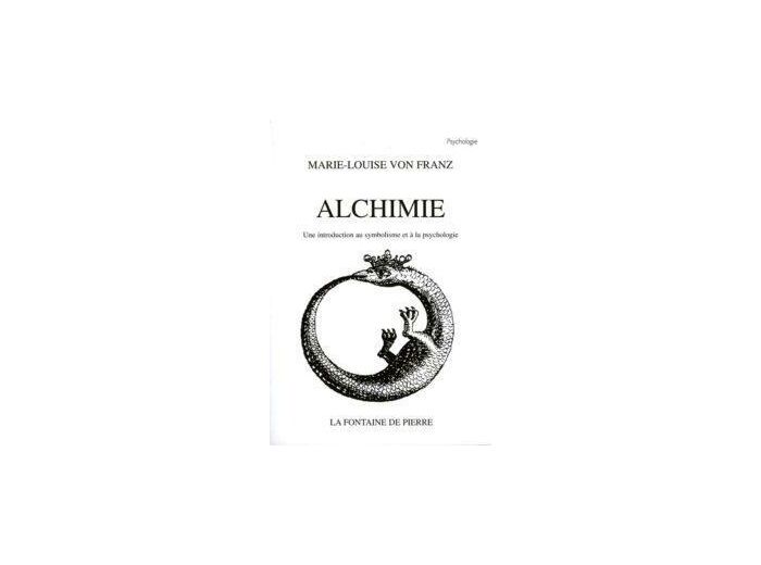 Alchimie, une introduction au symbolisme et à la psychologie