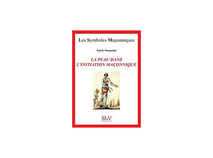 N.99 La peau dans l'initiation maçonnique