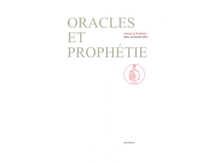ORACLES ET PROPHÉTIE 11