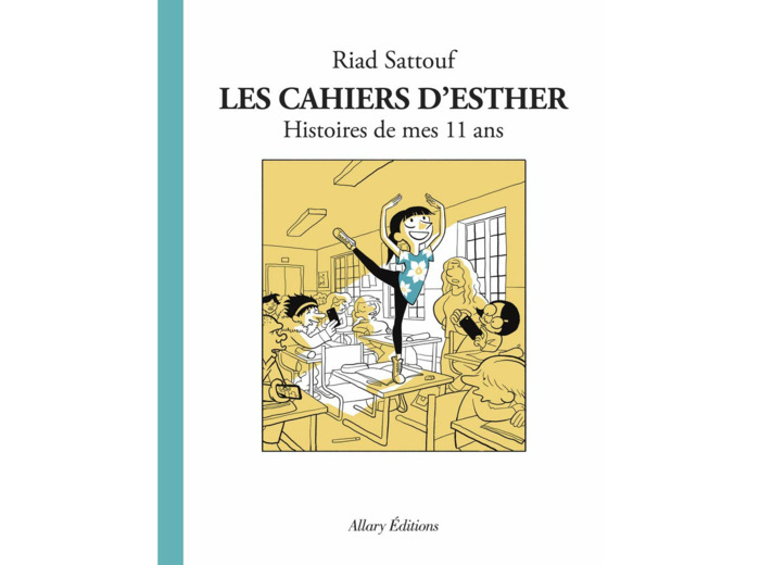 LES CAHIERS D'ESTHER - TOME 2 HISTOIRES DE MES 11 ANS