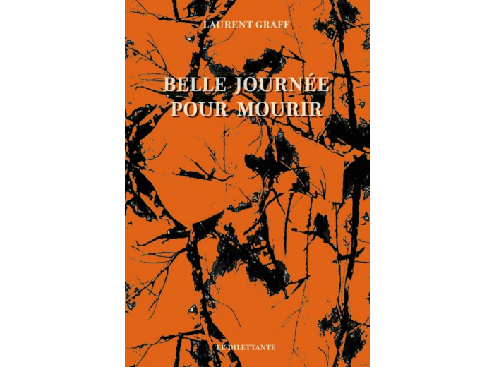 BELLE JOURNEE POUR MOURIR