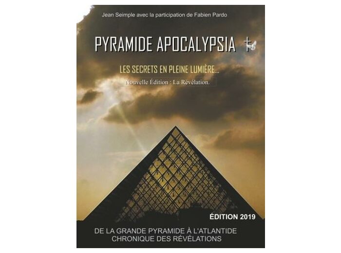 Pyramide Apocalypsia - Les Secrets en Pleine Lumière