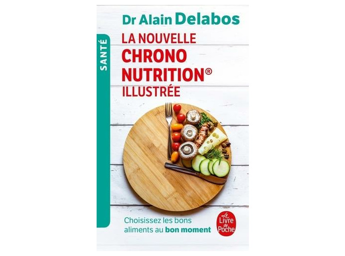 La nouvelle chrononutrition illustrée
