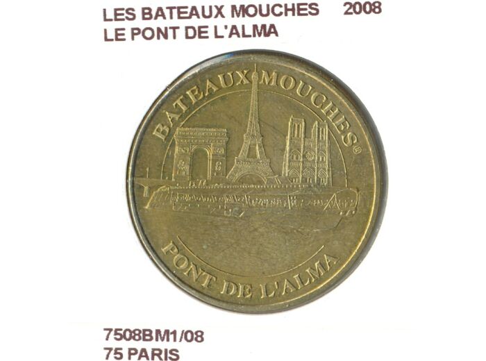 75 PARIS LES BATEAUX MOUCHES LE PONT DE L'ALMA 2008 SUP-