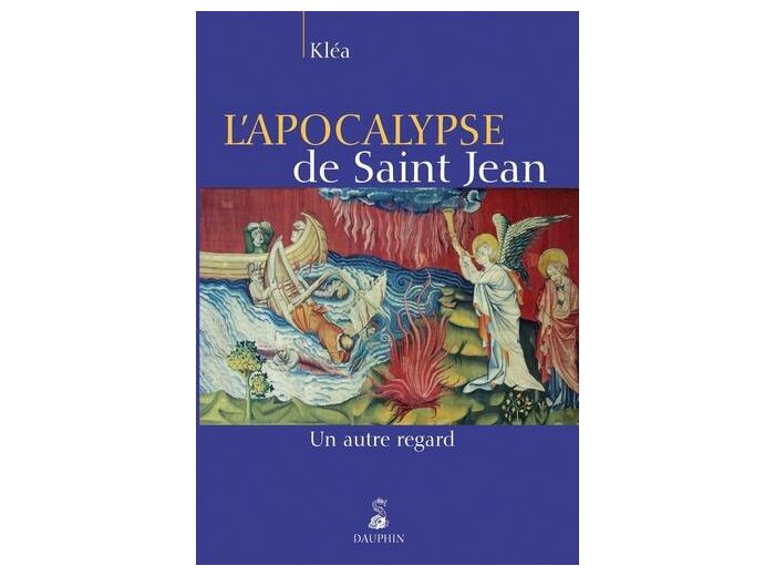 L'apocalypse de Saint Jean - Un autre regard