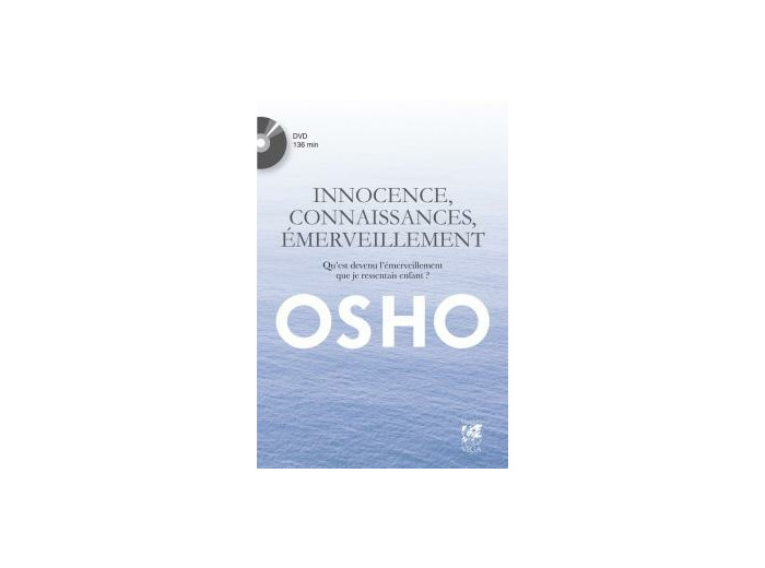 Innocence, connaissances, émerveillement