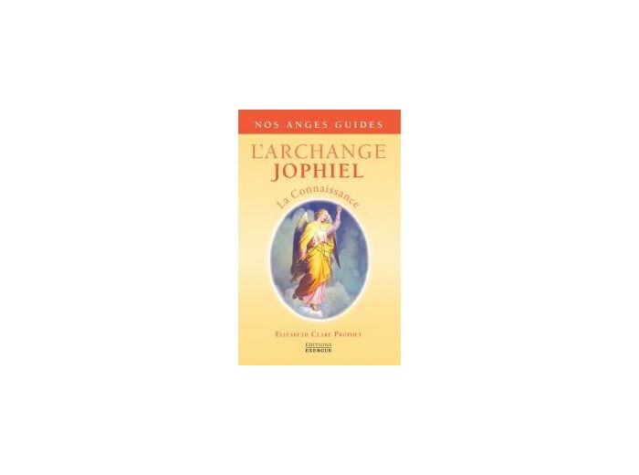 L'Archange Jophiel - La Connaissance