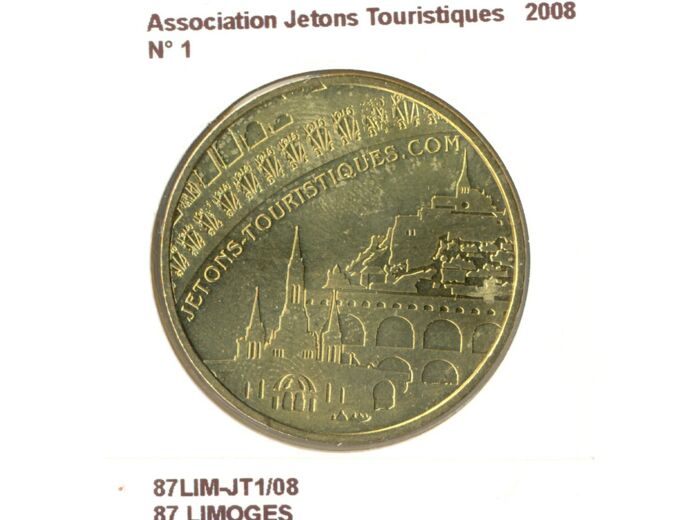 87 LIMOGES ASSOCIATION JETONS TOURISTQUES Numero 1 2008 SUP-