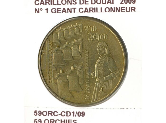 59 ORCHIES CARILLONS DE DOUAI N1 GEANT CARILLONNEUR 2009 SUP-
