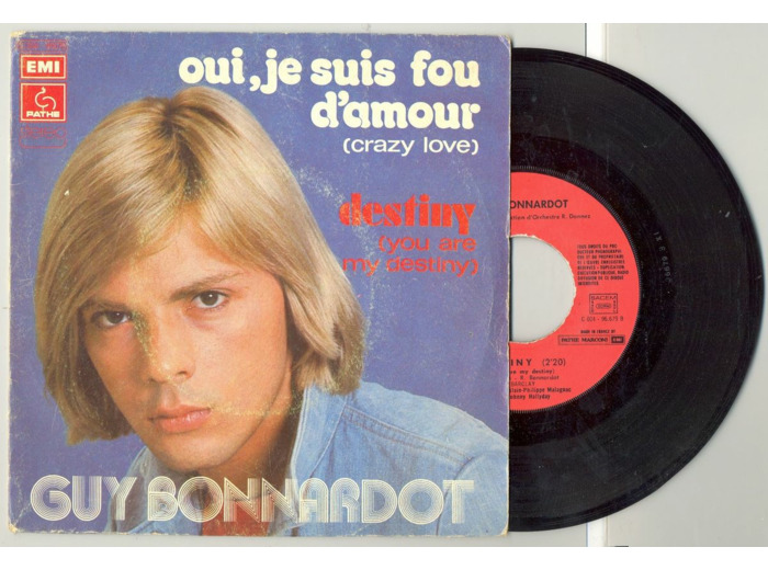 45 Tours GUY BONNARDOT "DESTINY" / "OUI JE SUIS FOU D'AMOUR"