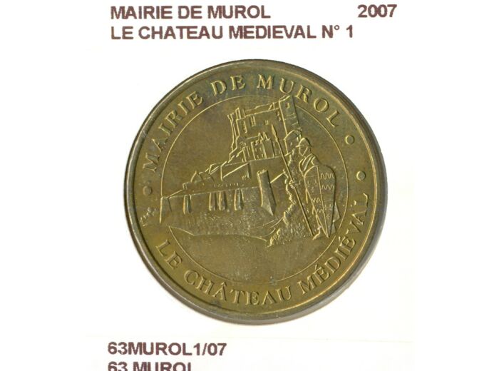 63 MUROL MAIRIE DE MUROL LE CHATEAU MEDIEVAL N1 2007 SUP-