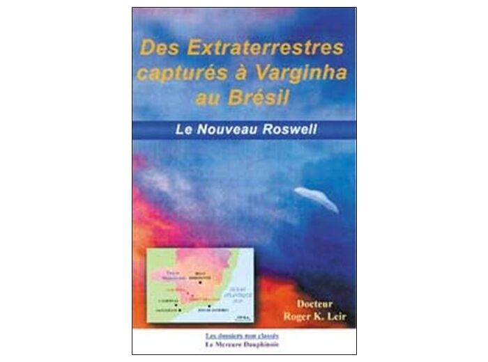 Des extraterrestres capturés à Varginha au Brésil - Le nouveau Roswell