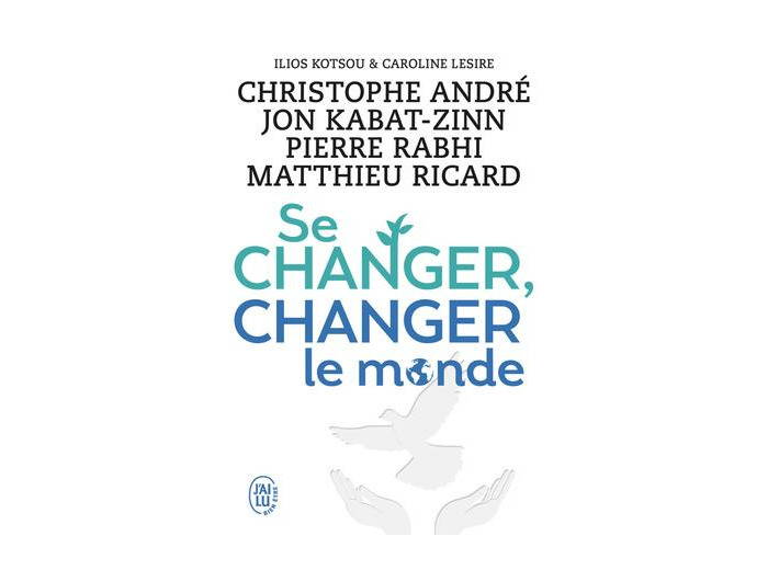 Se changer, changer le monde