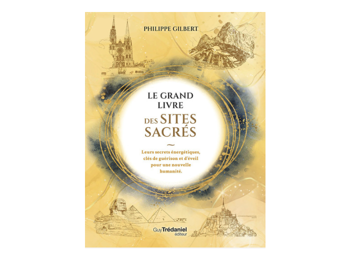 Le Grand Livre des Sites Sacrés