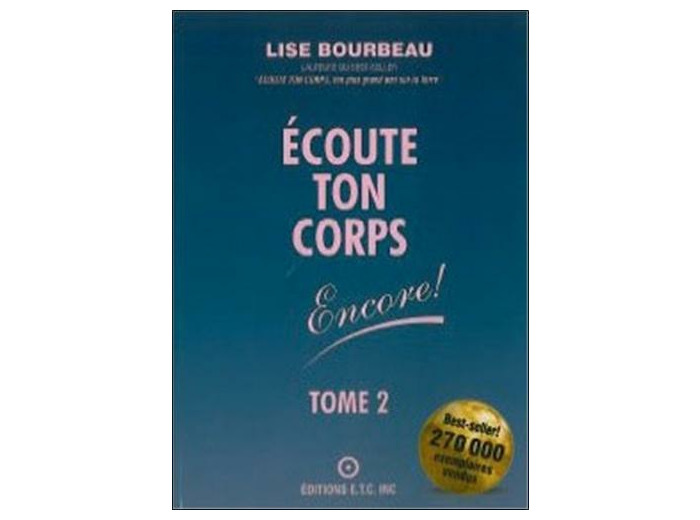 ECOUTE TON CORPS ENCORE ! Tome 2