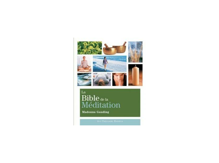 La Bible de la méditation