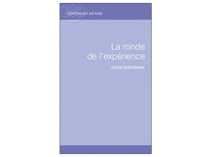 La ronde de l'expérience
