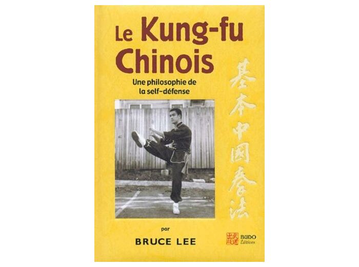 Le kung-fu chinois. Une philosophie de la self-défense
